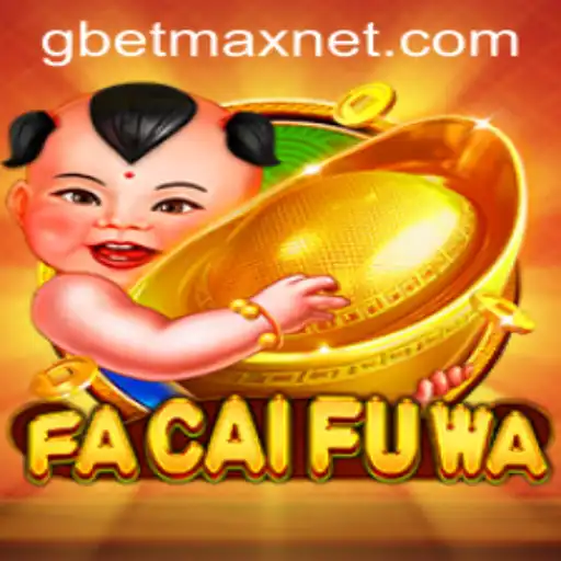 Unveiling the Thrills of FaCaiFuWa: The Ultimate Gaming Experience with GBETMAX