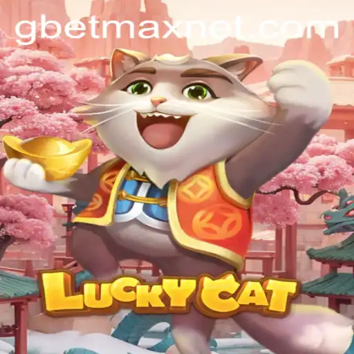 Discover the Exciting World of LuckyCat and the Power of GBETMAX